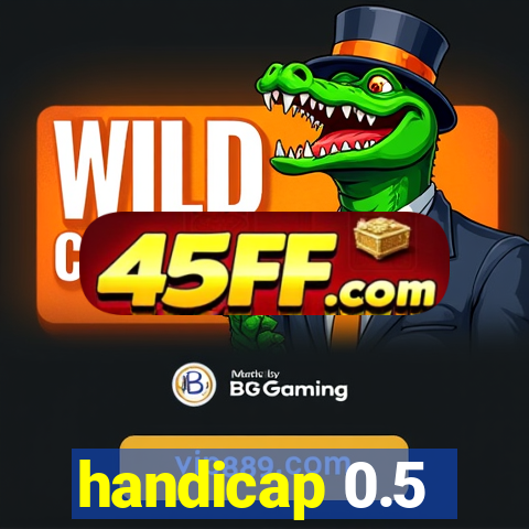 handicap 0.5-1